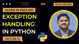 32. Python Exception Handling | try except finally raise | Advanced Python Tutorial | Amit Thinks