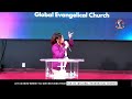 global evangelical church 12 hours of prayer and fasting livestream jan.14.2025