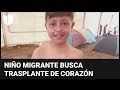 Llega a EEUU el niño que caminó por siete países con oxígeno: busca un trasplante de corazón