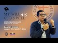 IPI GBI AVENUEL - PS. SAUT PURBA - MY WILL VS GOD’S WILL