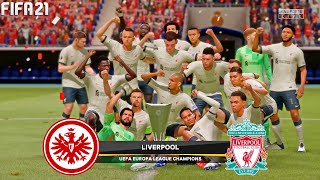 FIFA 21 | Eintracht Frankfurt vs Liverpool - UEFA Europa League Final - Full Match & Gameplay