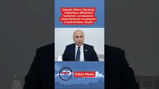 Deputat Birinci Qarabağ müharibəsi əlillərindən bəzilərinin pensiyasının dayandırılmasını...