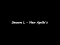 Smoove L - New Apollos (Offical Lyrics)