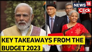Union Budget 2023 | Budget 2023 | Major Takeaways From The Budget 2023 | English News | News18