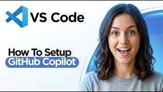 How to Install & Setup GitHub Copilot in VS Code (2026 Guide)