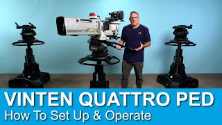 Vinten Quattro L Pedestal Rental How To Set Up \u0026 Operate the Quattro With Vinten Vector 750 Cam Head