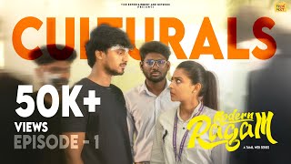 Culturals | Epi - 1 | Modern Ragam | Vinu Priya | Sabarishwaran | Rakesh | Tamil Love Web Series