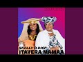 iTAVERA MAMAA (feat. Diop katuuo)