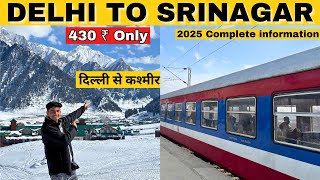 Delhi To Kashmir By Train 🚂 | Delhi To Srinagar By Train | Banihal To Srinagar By Train |