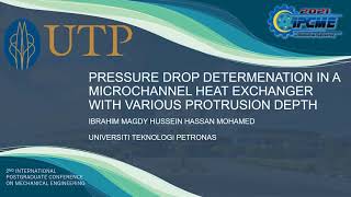 IPCME2021 PRESSURE DROP DETERMINATION IN MICRO CHANNEL HEAT EXCHANGER WITH VARIOUS PROTRUSION DEPTH