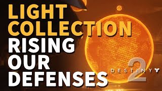 Light Collection Raising Our Defenses Destiny 2 (Orbs of Light collected \u0026 generated)