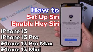How to Set Up Siri & Enable Hey Siri: iPhone 13 / iPhone 13 Pro / iPhone 13 Pro Max / iPhone 13 Mini