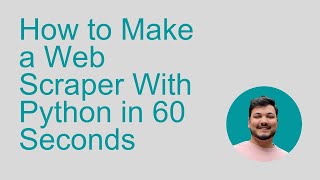 How to Make a Web Scraper With Python in 60 Seconds