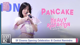 BNK48 Pancake - Heavy Rotation @ SF Cinema Opening Celebration [Fancam 4K 60p] 230120