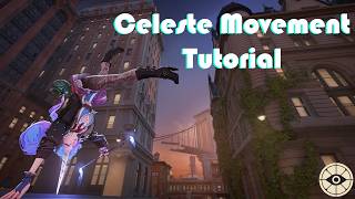 Celeste Movement Guide | Deadlock