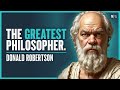 The True Story Of History’s Greatest Philosopher - Donald Robertson