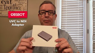 OBSBOT UVC to NDI Adapter - Unboxing, Configuration, Use in OBS, and Review - Mac on Tech