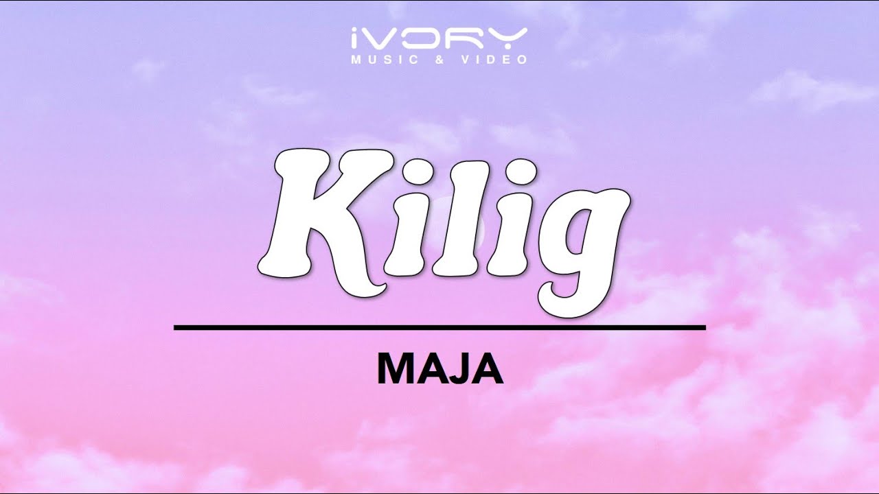 Maja Kilig Official Lyric Video Youtube Music