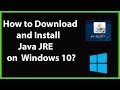 How to Download and Install Java JRE (Java Runtime Environment) on Windows 10?