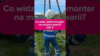 Co widzi elektromonter na miejscu zdarzenia? Odc. 3 #energetyka #bezpieczeństwo