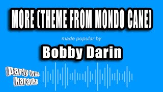 Bobby Darin - More (Theme from Mondo Cane) (Karaoke Version)