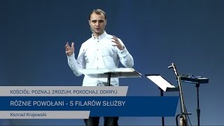 04 grudnia 2016 - Różnie powołani - 5 filarów służby