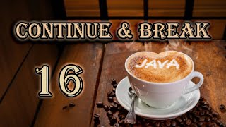 Continue & Break - Java Tutorial | #16