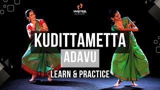 Kuditta Mettu Adavu | Bharatanatyam Foundation Course | Learn \u0026 Practice | Vivartana-the art studio