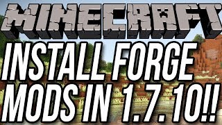 How To Install Mods Using The Forge Mod Loader In Minecraft 1.7.10 (Install Ender IO In 1.7.10)