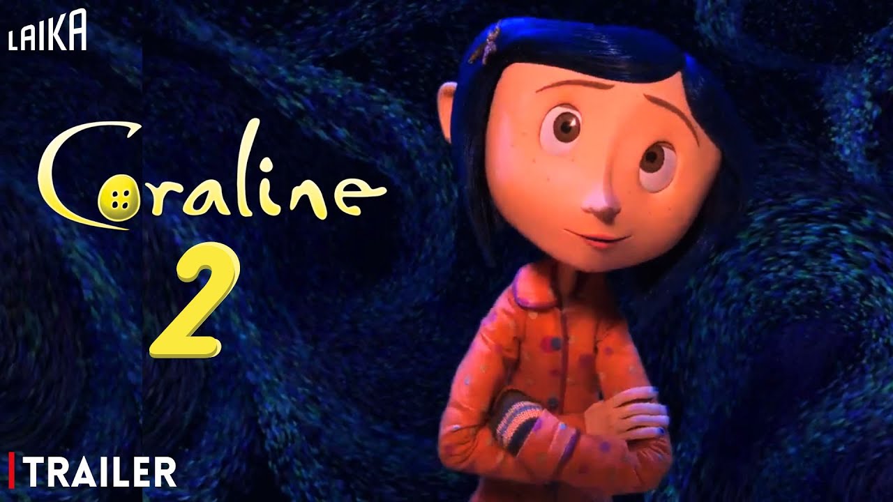 Coraline 2 Trailer (2024) | Release Date & Everything We Know - YouTube