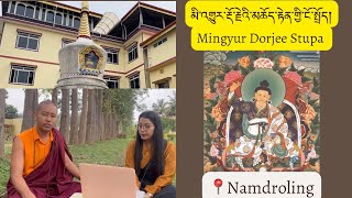 མི་འགྱུར་རྡོ་རྗེ་མཆོད་རྟེན་སྐོར་གླེང་མོལ། Conversation with Lopon Aachen about Mingyur Dorje’s Stupa