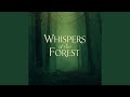Whispers of the Forest
