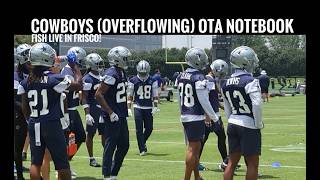 #DallasCowboys Fish Report OVERFLOWING OTA Notebook; Come Inside The Star!