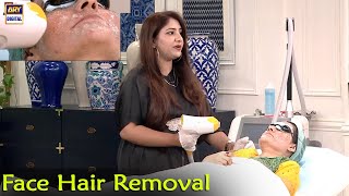 How to Remove Hair from Face - Shaista Lodhi