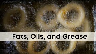 What Happens on a Fats, Oils, and Grease Inspection?