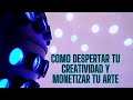 COMO DESPERTAR TU CREATIVIDAD Y MONETIZAR TU ARTE #hazlotumismo #comohacer #reciclar #ganar