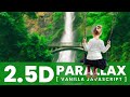 2.5D Parallax Effects on Mousemove using Html CSS & Vanilla Javascript | Mousemove parallax