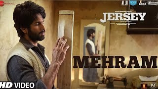 Mehram (Official Video) Jersey | Shahid Kapoor \u0026 Mrunal Thakur | Sachet-Parampara | Noor Na Rukte