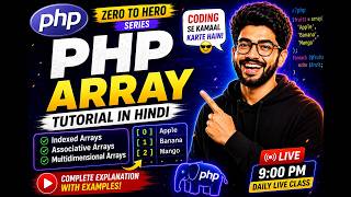 🚀 PHP Array Tutorial in Hindi | Indexed, Associative & Multidimensional Arrays | PHP Zero to Hero