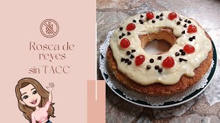 ROSCA DE REYES SIN TACC | CELIAMARIANG