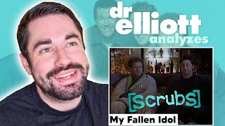 Doctor REACTS to SCRUBS | Psychiatrist Analyzes "My Fallen Idol" | Doctor Elliott