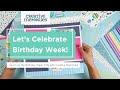 Creative Memories Birthday Week: Let’s Celebrate!