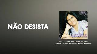 Não Desista - Lucelena Alves (Official Audio)