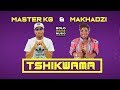 Master KG x Makhadzi - Tshikwama [New Hit 2019]