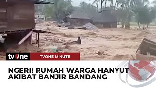 Detik-Detik Rumah Warga Hanyut Terbawa Banjir Bandang Lahat | tvOne Minute