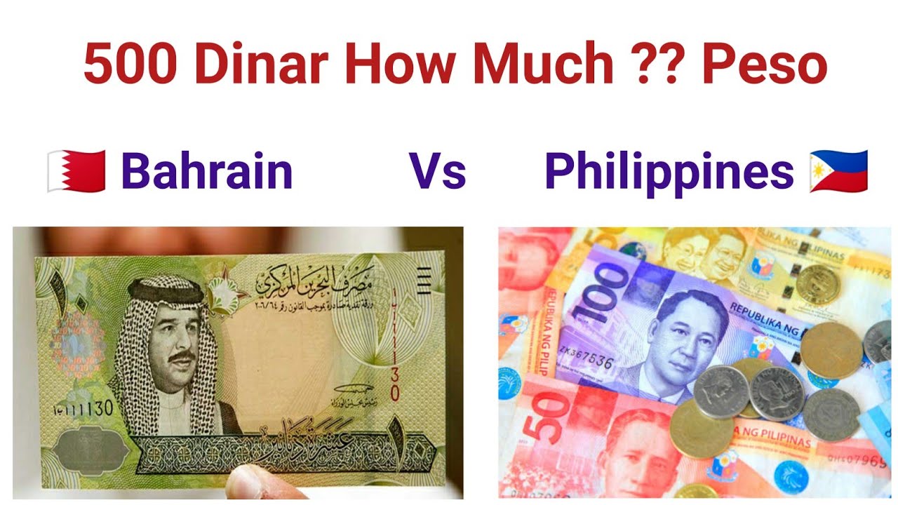 Bahrain Currency To Philippines Peso | How Much 500 Bahrain Dinar In ...