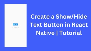Hide Show View Text Component in React Native