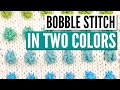 Knitting the bobble stitch with two colors - step by step tutorial