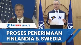 Tak Peduli Turki Keberatan, Menlu AS Yakin NATO dengan Cepat Proses Penerimaan Finlandia dan Swedia