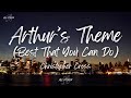 Christopher Cross - Arthur's Theme (Best That You Can Do) (Lyrics)